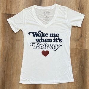 Mighty Fine White Graphic Tee “Wake me when it’s Friday” logo Size S